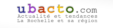 Ubacto - Actualité et tendances La Rochelle et sa région ...