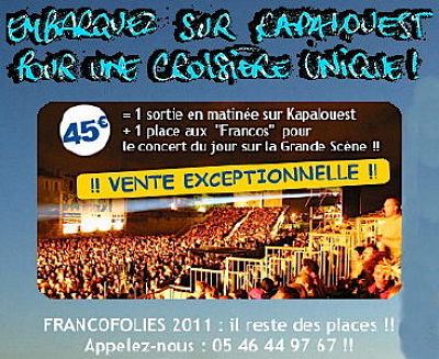 illustration de La Rochelle - Francofolies 2011 : catamaran et grande scne avec Kapalouest !