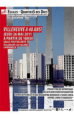 illustration de La Rochelle : Villeneuve a 40 ans ! Films et rencontres, jeudi 26 mai 2011