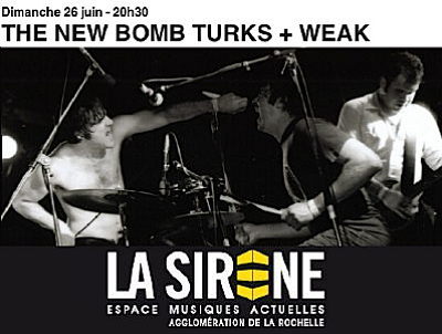 illustration de Concerts  La Rochelle : New Bomb Turks et les Weak, dimanche 26 juin 2011  20h30