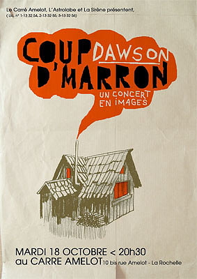 illustration de La Rochelle : Dawson de Coup'd'Marron au Carr Amelot, mardi 18 octobre 2011 !