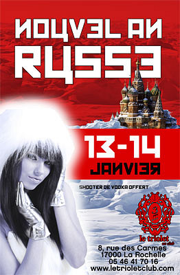 illustration de La Rochelle clubbing : Nouvel An Russe au Triolet, vendredi 13 et samedi 14 janvier 2012