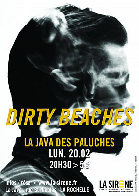 illustration de Rock ind  La Rochelle : concert hors les murs de Dirty Beaches  la Java, lundi 20 fvrier 2012