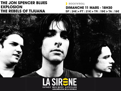 illustration de Dimanche Rock'n'Roll  La Rochelle avec The Jon Spencer Blues Explosion, le 11 mars  18h30 !