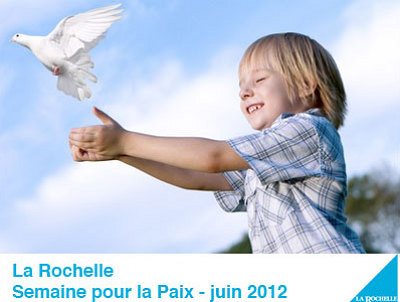 illustration de La Semaine de la Paix  La Rochelle jusqu'au 16 juin 2012