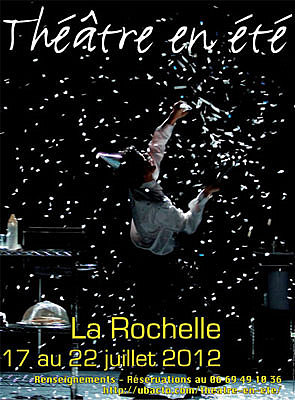 illustration de La Rochelle, festival Thtre en t 2012 avec une quinzaine d'artistes et compagnies...