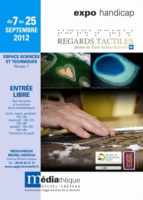illustration de La Rochelle : Regards tactiles, exposition Yann Arthus-Bertrand accessible aux non-voyants 7-25 sept. 2012