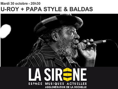 illustration de Concert reggae  La Rochelle : U-Roy - Papa Style & Baldas, mardi 30 octobr