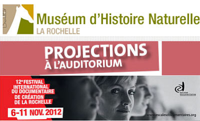 illustration de Les Escales Documentaire au Musum de La Rochelle 7-10 novembre 2012