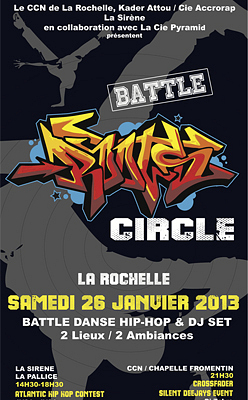illustration de La Rochelle - Battle Roots Circle, vnement hip-hop  : danse  La Sirne ds 14h30, DJ au CCN dans la soire, samedi 26 janvier 2013
