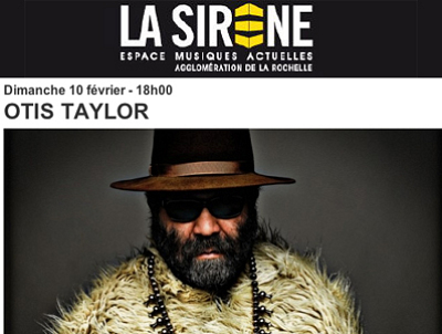illustration de La Rochelle : dimanche blues avec Otis Taylor  La Sirne, concert le 10 fvrier  18h