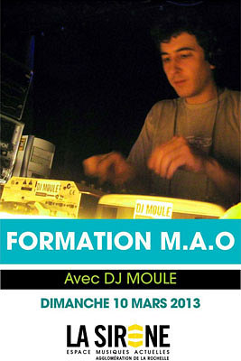 illustration de La Rochelle : stage M.A.O  La Sirne avec Dj Moule, dimanche 10 mars 2013