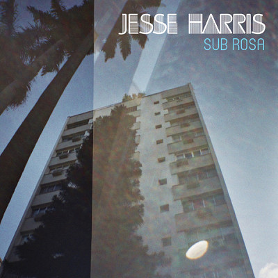 illustration de Attention SORTIE :  En partenariat avec les Inrockuptibles le nouvel album de Jesse HARRIS 