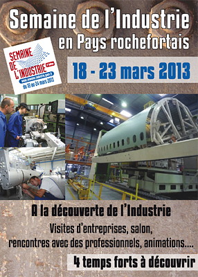 illustration de Rochefort : semaine de l'industrie, emplois, formations, rencontres du 18 au 23 mars 2013
