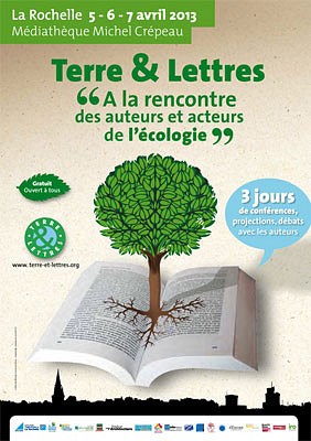 illustration de La Rochelle : rencontres Terre et Lettres du 5 au 7 avril 2013