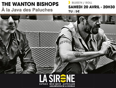 illustration de Blues-rock  La Rochelle : The Wanton Bishops  la Java des Paluches avec La Sirne, samedi 20 avril