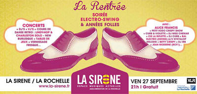 illustration de  La Rochelle : soire electro-swing gratuite pour la rentre de La Sirne ! Vendredi 27 septembre 2013