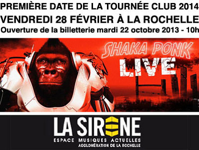 illustration de SHK PNK - Shaka Ponk ouvre sa tourne 2014  La Rochelle - La Sirne le 28 fvrier, rservations ds mardi 22 octobre 2013  10h