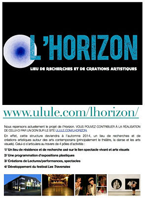illustration de A La Rochelle, le Thtre Toujours  l'Horizon collecte des fonds participatifs pour son nouveau projet jusqu'au 18 novembre 2013