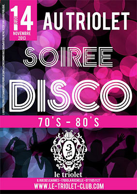 illustration de La Rochelle clubbing : soirée disco au Triolet club, jeudi 14 novembre 2013