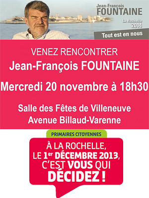 illustration de Primaire P.S  La Rochelle : rencontre  Villeneuve-les-Salines avec Jean-Franois Fountaine, mercredi 20 novembre 2013