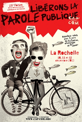 illustration de La Rochelle : forum Cap'Com de la communication publique et territoriale 10-12 dcembre 2013