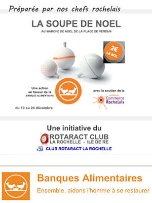 illustration de A La Rochelle : les soupes de Nol du Rotaract pour la Banque Alimentaire 19-24 dcembre 2013