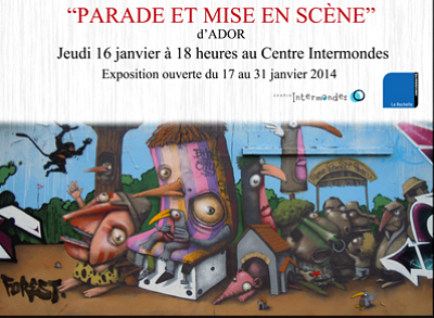 illustration de La Rochelle : Ador expose au Centre Intermondes, vernissage jeudi 16 janvier 2014