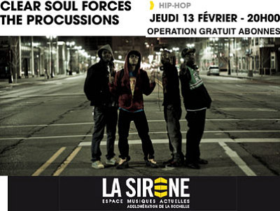 illustration de Hip hop old school  La Rochelle : Clear Soul Forces et The Procussions  La Sirne, jeudi 13 fvrier 2014