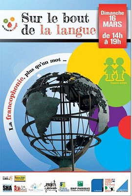 illustration de Sur le bout de la langue : La Rochelle fête la francophonie : découverte du monde, culture et saveurs, dimanche 16 mars 2014