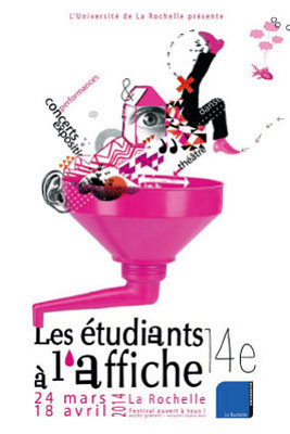 illustration de Universit de La Rochelle : les tudiants  l'affiche, festival culturel et artistique dans la ville 24 mars - 18 avril 2014