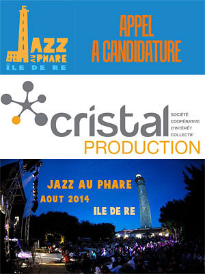 illustration de Poitou-Charentes - La Rochelle - le de R : tremplin Jazz au Phare avec Cristal Records, candidatures jusqu'au 30 avril 2014