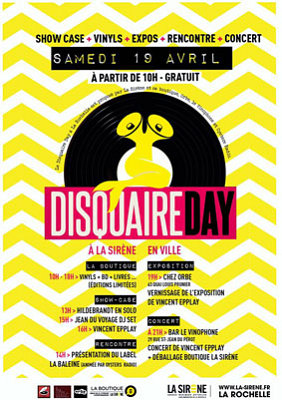 illustration de Disquaire Day à La Rochelle : boutique, show case et rencontres à La Sirène, samedi 19 avril 2014 de 10h à 18h ; à suivre en ville à partir de 19h