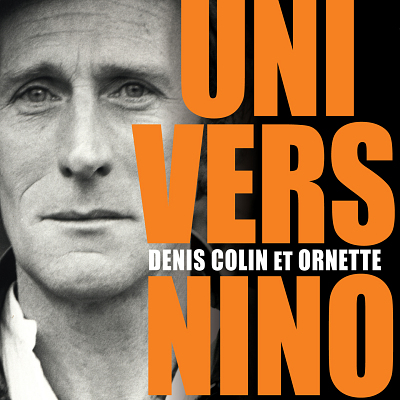 illustration de Sortie de l'album de Denis Colin & Ornette- UNIVERS NINO