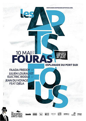 illustration de Hip-hop, soul, jazz en Charente-Maritime : 6e Printemps des Arts Fous  Fouras, samedi 10 mai 2014