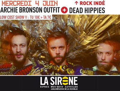 illustration de Rock ind  La Rochelle avec Archie Bronson Outfit & Dead Hippies  La Sirne, mercredi 4 juin 2014