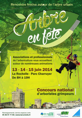 illustration de La Rochelle : Arbre en fête, rencontres nationales des arboriculteurs et championnat des grimpeurs-élagueurs 13 -15 juin 2014