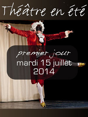 illustration de La Rochelle : festival Thtre en t, ouverture mardi 15 juillet 2014 !
