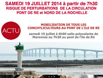 illustration de Alerte circulation pont de l'le de R et La Rochelle nord : manifestation des conchyliculteurs en colre, samedi 19 juillet 2014 ds 7h30