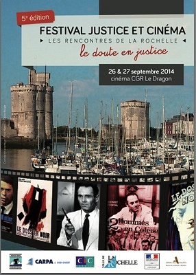 illustration de La Rochelle : festival justice et cinéma, vendredi 26 et samedi 27 septembre 2014