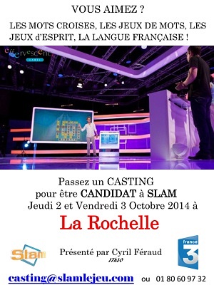 illustration de Casting  La Rochelle pour le jeu de mots Slam de France 3 prsent par Cyril Fraud, jeudi 2 et vendredi 3 octobre 2013