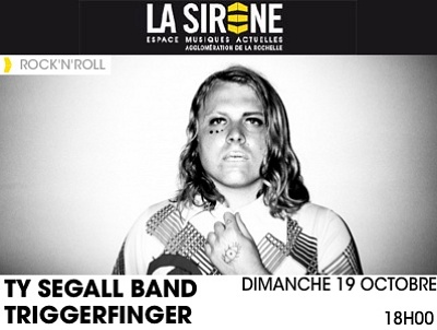 illustration de Dimanche rock  La Rochelle : Ty Segall et Triggerfinger  La Sirne le 19 octobre  18h