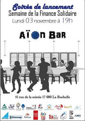 illustration de Soire de lancement de la Semaine de la finance solidaire  La Rochelle au bar Ain, lundi 3 novembre 2014