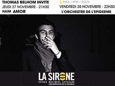 illustration de  La Sirne - La Rochelle : Thomas Belhom invite Nam Amor le 27/11 et L'Orchestre de l'piderme le 28/11/2014