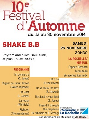 illustration de Rythm and blues, soul et funk à La Rochelle : concert gratuit Shake B.B à l'Espace Bernard Giraudeau, samedi 29 novembre 2014