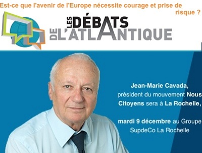 illustration de L'Europe en question  La Rochelle : confrence avec Jean-Marie Cavada, prsident de Nous Citoyens  Sup de Co, mardi 9 dcembre 2014