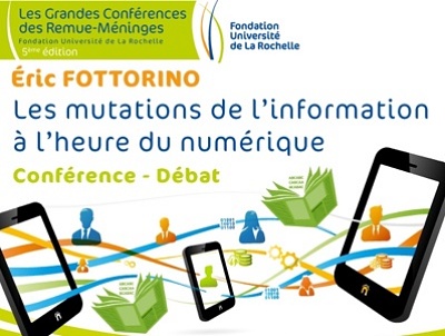 illustration de ric Fottorino invit de la Fondation universit de La Rochelle : les mutations de l'information  l'heure du numrique, vendredi 23 janvier 2015