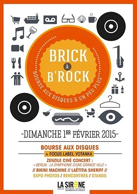 illustration de Bric  B'Rock du dimanche  La Rochelle : disques, expos, brunch musical  La Sirne le 1er fvrier 2015