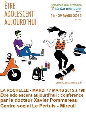 illustration de Semaines d'information sur la sant mentale  La Rochelle : tre adolescent aujourd'hui, confrence mardi 17 mars 2015