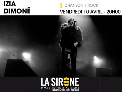 illustration de Concert  La Rochelle : Izia investit La Sirne Dimon aussi, vendredi 10 avril 2015